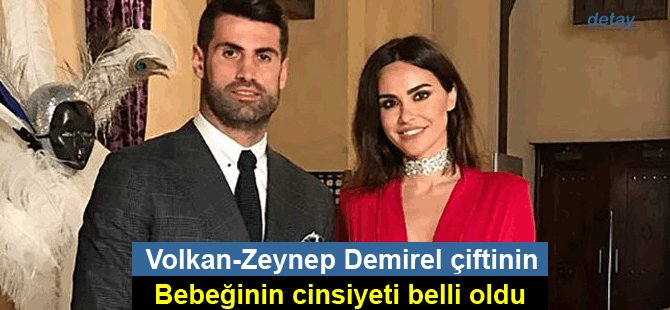 Volkan-Zeynep Demirel çiftinin bebeğinin cinsiyeti belli oldu