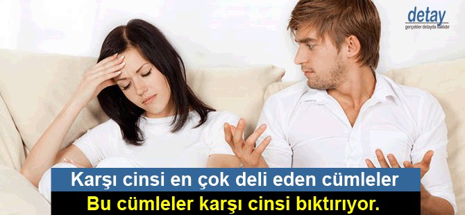 Karşı cinsi en çok deli eden cümleler