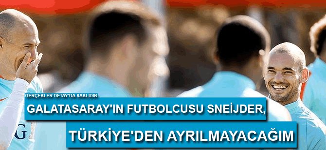 Sneijder'den Türkiye açıklaması