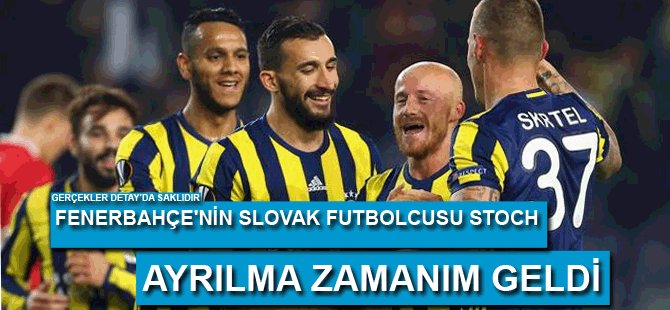 Miroslav Stoch: Ayrılma zamanım geldi