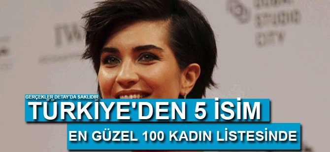 Türkiye'den 5 isim 'En güzel 100 kadın' listesinde