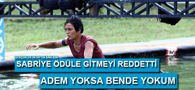 Sabriye ödüle gitmeyi reddetti