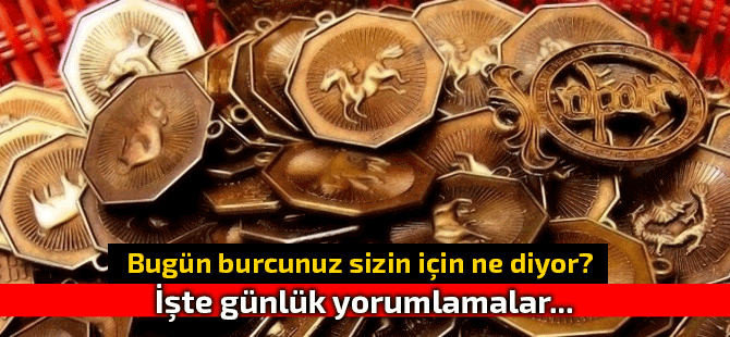 23 Mayıs Salı Günü Günlük Burç Yorumları