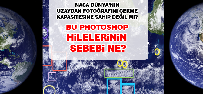 NASA Dünya’nın uzaydan fotoğrafını çekme kapasitesine sahip değil mi?