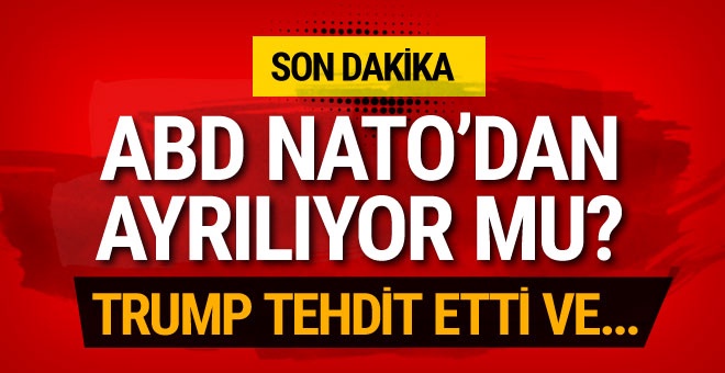 NATO toplantısında kriz çıktı! Trump tehdit edip istediği parayı aldı!