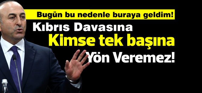 “Kıbrıs Davası’na kimse tek başına yön vermeye çalışmasın”