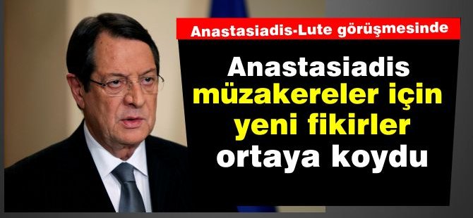 Anastasiadis'ten müzakereler için yeni fikirler