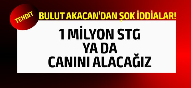 Akacan: Büyükelçi 'Ulucanlar'ı polise şikayet ettiğim için hata yaptığımı söyledi