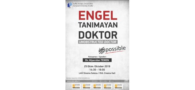 “Engel Tanımayan Doktor” konulu konferans LAÜ’de düzenlenecek