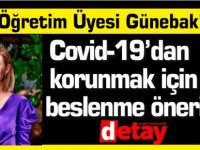 Covid-19’dan korunmak için beslenme önerileri