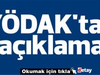 YÖDAK'tan açıklama