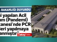 Pandemi Hastanesinde PCR testi yapılmaya başlandı