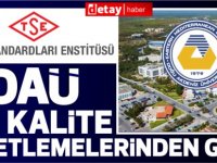 DAÜ TSE kalite denetlemelerinden geçti