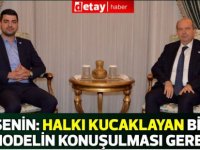 Tatar ile görüşen Senin: Halkı kucaklayan bir modelin de konuşulması gerek