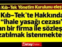 HP:Kıb-Tek'te Hakkında “ihale yasağı cezası” olan bir firma ile sözleşme uzatılmak istenmektedir