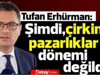 Erhürman, kendilerine “hükümet kurma görevi” verildiğinde önce PM  ile ardından diğer partilerle görüşeceklerini söyledi