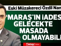 Özdil Nami: “Maraş’ın iadesi gelecekte masada olmayabilir”