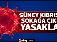 Güney Kıbrıs'ta sokağa çıkma yasakları