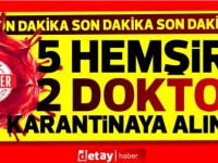 Girne'de 5 Hemşire, 2 doktor karantinaya alındı