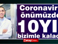 BioNTech’in CEO’su Uğur Şahin:Corona virüs en az 10 yıl hayatımızdan çıkmayacak