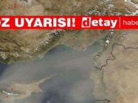 Meteoroloji Dairesi’nden Toz Uyarısı