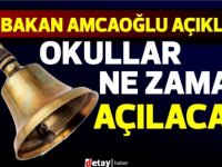 Okullar açılacak mı? ne zaman açılacak?