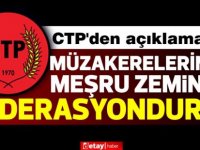 CTP:"Müzakerelerin meşru zemini federasyondur!"