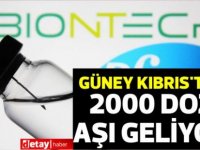 Güney Kıbrıs’tan 2000 doz aşı geliyor