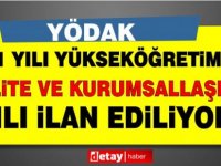 YÖDAK: “2021 yılı yükseköğretimde kurumsallaşma, uluslararasılaşma ve kalite yılı olacak"