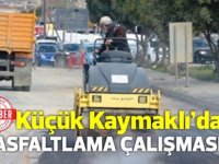 LTB, Küçük Kaymaklı’da Şht. Mustafa Ruso Caddesi ve Özker Özgür Caddesi’nde asfaltlama işlemlerine başladı