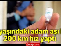 Saatte yaklaşık 200 km hızla giden 88 yaşındaki adam 'Covid-19 aşısını' gerekçe gösterdi