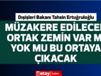 Ertuğruloğlu:5+1'de müzakere edilecek ortak zemin var mı yok mu bu ortaya çıkacak