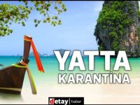 Tayland’a giden turistler karantina dönemini yatta geçirebilecek