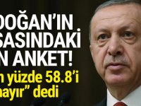 İşte Erdoğan'ın masasındaki son anket