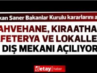 Kahvehane, kıraathane kafeterya ve lokaller açılıyor