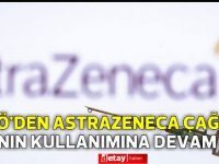 DSÖ’den AstraZeneca çağrısı: Aşının kullanımına devam edin