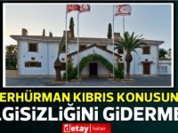 Cumhurbaşkanlığı:“Sn. Erhürman Kıbrıs konusundaki bilgisizliğini gidermeli”