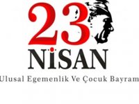 23 Nisan Ulusal Egemenlik ve Çocuk Bayramı  mesajları…