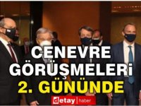 Cenevre’deki Kıbrıs Görüşmeleri İkinci Gününde