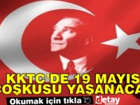 19 Mayıs Atatürk’ü Anma, Gençlik ve Spor Bayramı etkinliklerle kutlanacak