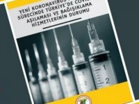 Türk Tabipleri Birliği rapor yayınladı: Aşı için güven duygusu oluşturulmalı