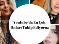 Youtube'da en çok onlar takip ediliyor