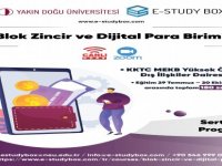 Yakın Doğu Üniversitesi ve E-Study Box iş birliğinde düzenlenecek “Blok Zincir ve Dijital Para Birimi” sertifika programı 29 Temmuz’da başlıyor