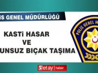 Kasti Hasar ve Kanunsuz Bıçak Taşıma