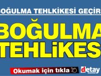 Yedidalga'da boğulma tehlikesi!