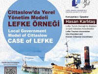 LAÜ’de “Cittaslow’da Yerel Yönetim Modeli: Lefke Örneği” Konulu Konferans Düzenlendi