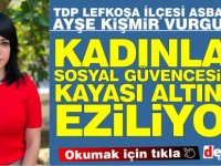 Kişmir: “Kadınlar Sosyal Güvencesizlik Kayasının Altında Eziliyor”