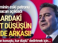 Ali Babacan dolardaki düşüşün perde arkasını açıkladı