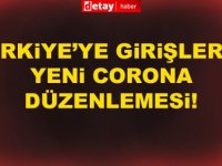 Türkiye’ye Girişlerde Yeni Corona Düzenlemesi