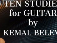 Kemal Belevi’nin 'Ten Studies For Guitar' İsimli Eseri Yarın Dijital Mecralarda Yayınlanacak